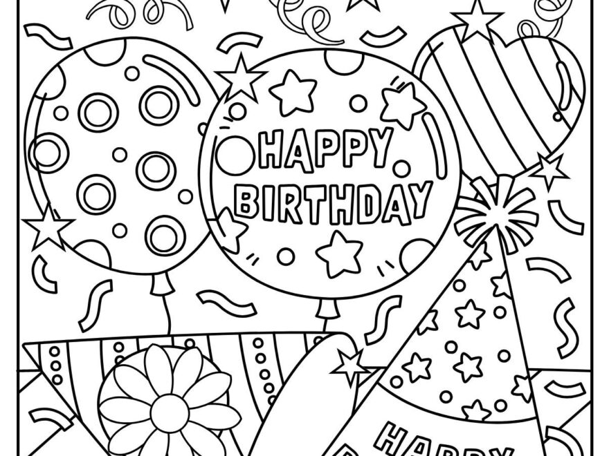 46 Happy Birthday Coloring Pages Free PDF Printables