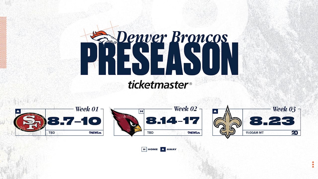 Broncos Announce 2025 Preseason Schedule Broncos Announce 2025 Preseason Schedule