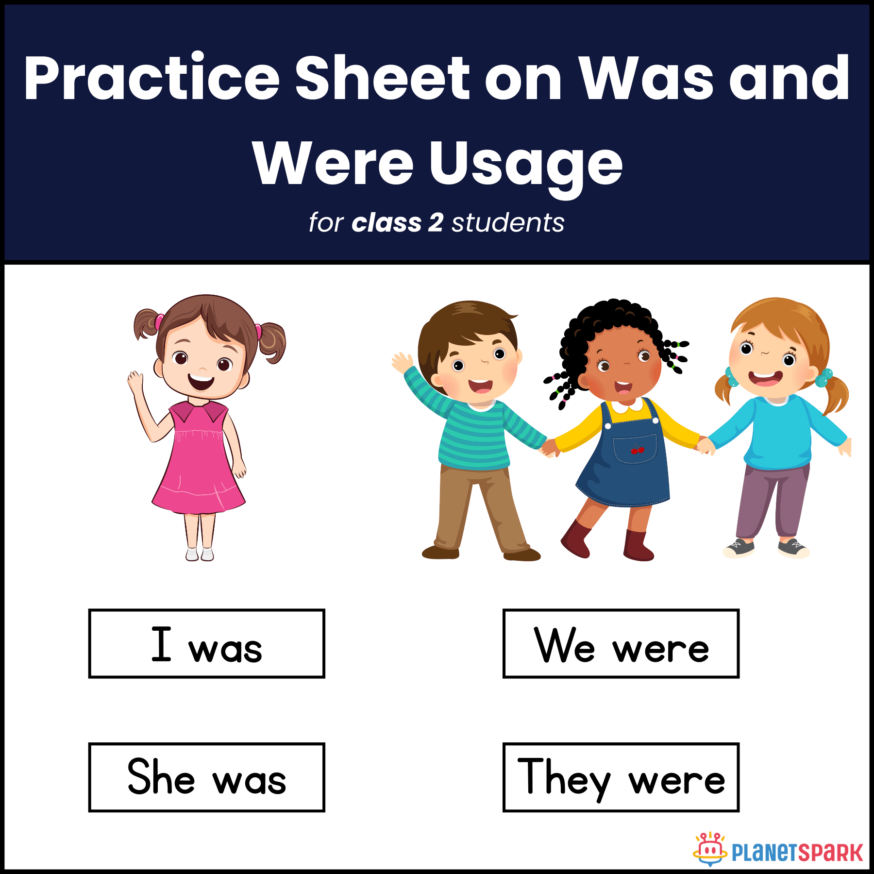 Class 2 Grammar Worksheet For Using Was And Were PlanetSpark