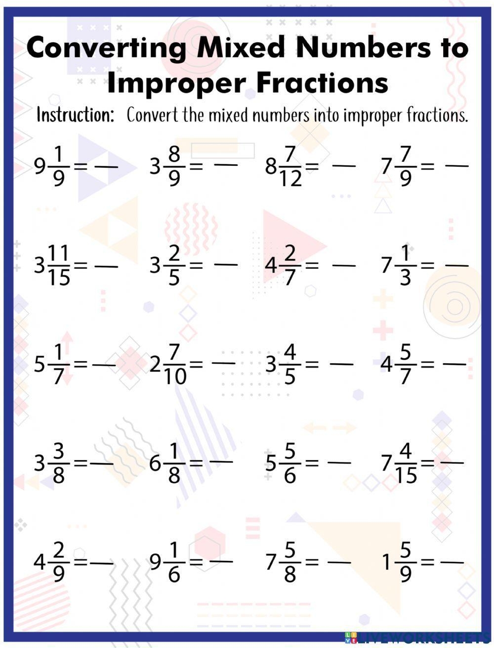 Converting Mixed Numbers To Improper Fractions Interactive Worksheets Library