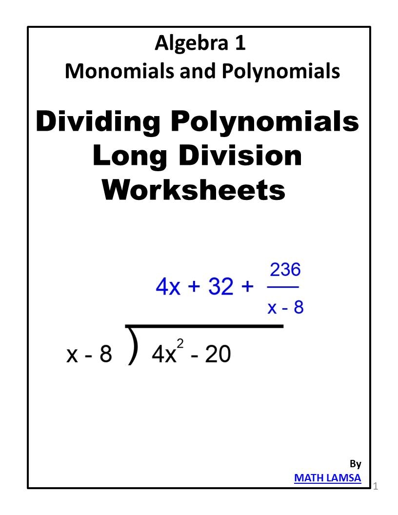 Dividing Polynomials Long Division Worksheet Divide Each Polynomial Algebra 1 Made By Teachers