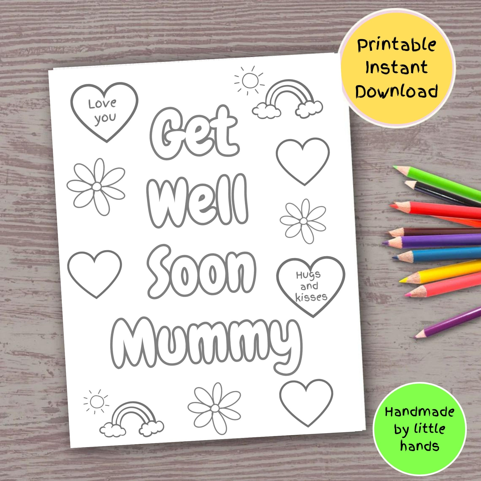 Get Well Soon Mummy Printable Coloring Page For Kids Get Well Soon Card For Mummy From Son From Daughter Get Well Soon Gift For Mum From Kid Etsy