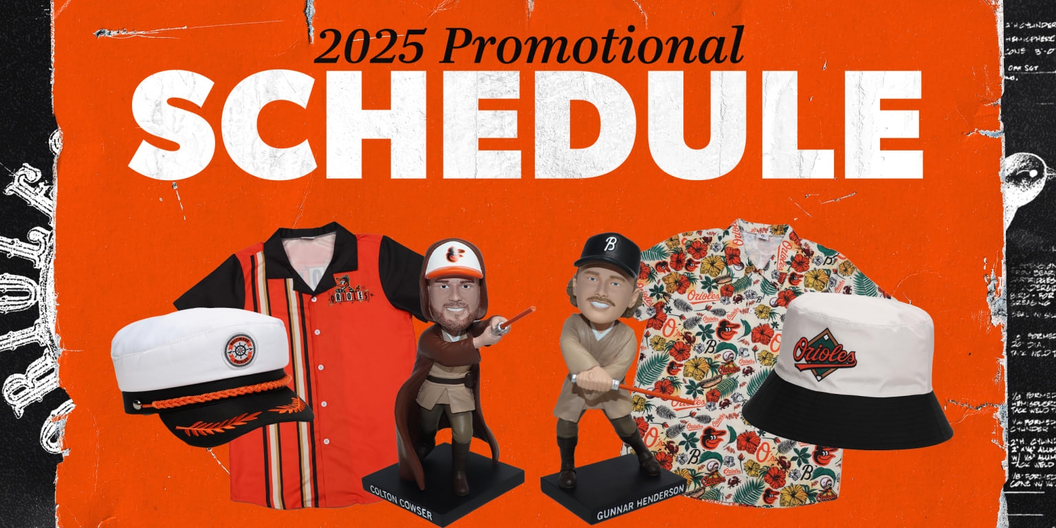 Orioles 2025 Ticket Information Giveaway Schedule