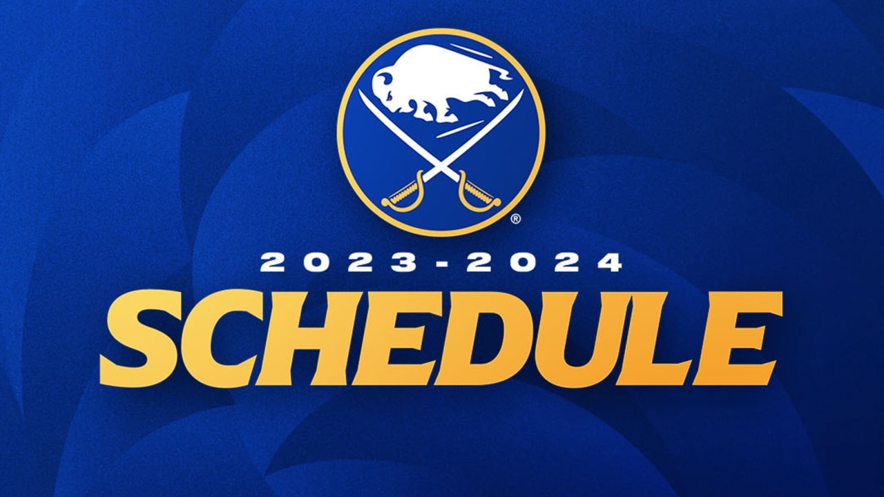 Sabres Announce 2023 24 Regular season Schedule Buffalo Sabres Sabres Announce 2023 24 Regular season Schedule Buffalo Sabres
