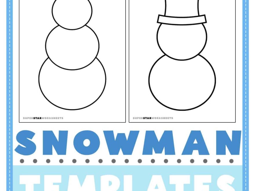 Snowman Templates Free Printables Superstar Worksheets
