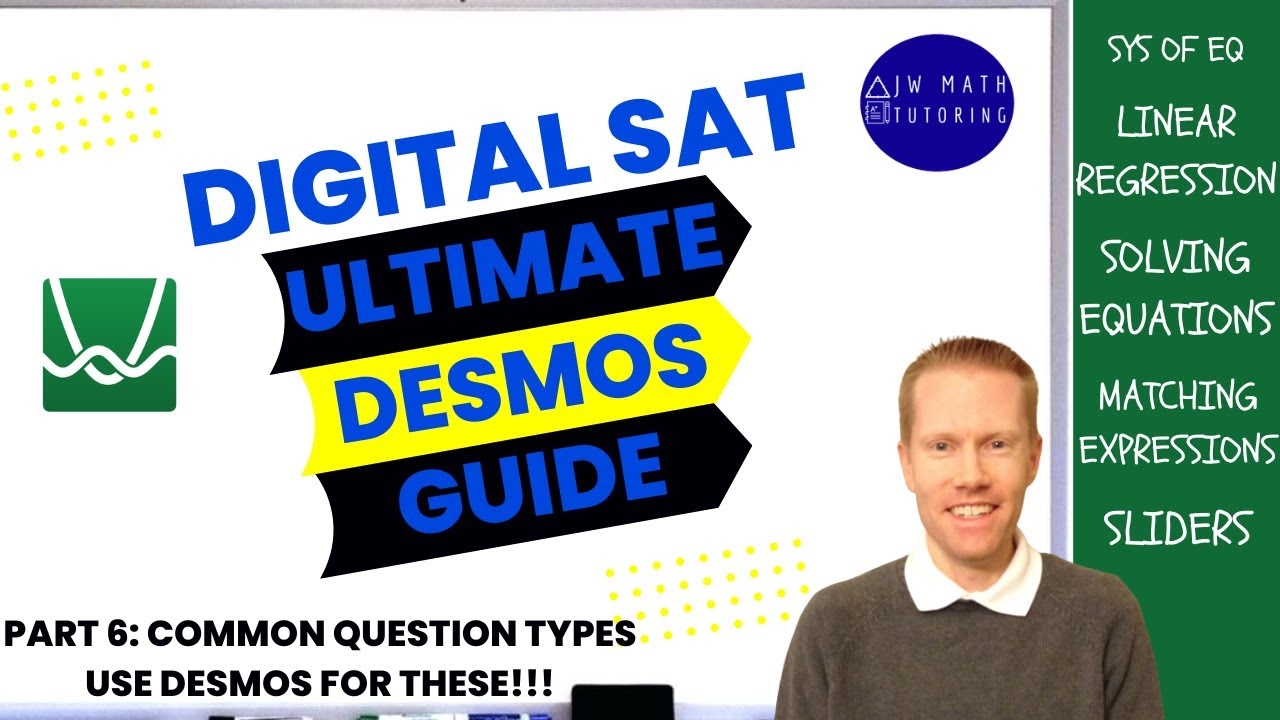Ultimate Desmos Guide To Digital SAT Math Part 6 Common Problem Types To Use Demos For YouTube